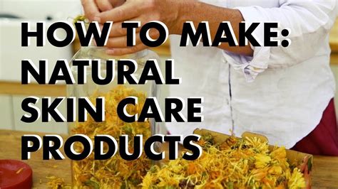 How To Make Natural Skin Care Products Youtube