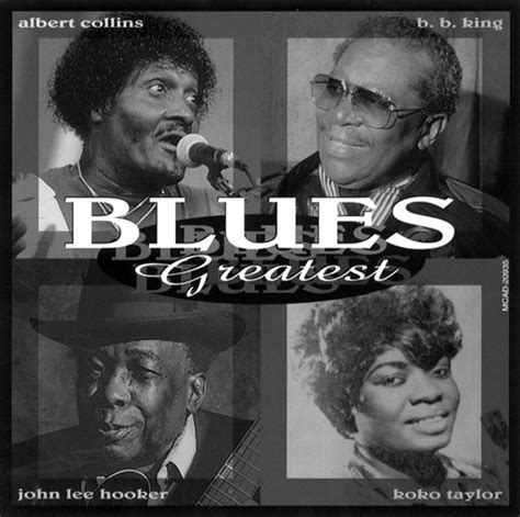 Blues Greatest Compilation By Various Artists Spotify