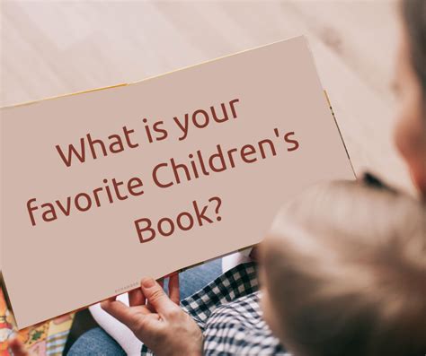 Just Curious What Is Your Favorite Childrens Book Childrensbook