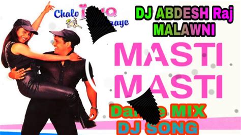 Masti Masti Hindi Dj Remix Song Govinda Dance Mix Old Is Gold Dj Abdesh Raj Malawni