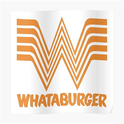 Best Whataburger Logo Poster By Jeannettegrd Redbubble