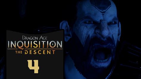 Nine companions accompany the inquisitor in their journey whilst three advisors assist the inquisitor in the running of the inquisition. Sha-Brytol - Let's Play The Descent Dragon Age Inquisition DLC - 4 Blind - YouTube