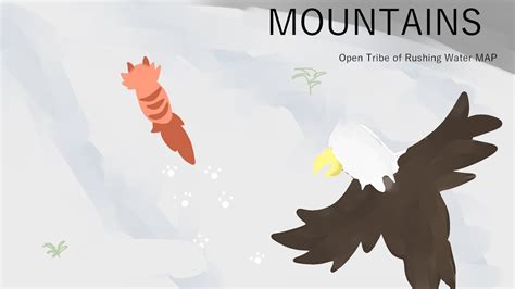 Mountains Open Tribe Of Rushing Water Map Call Youtube