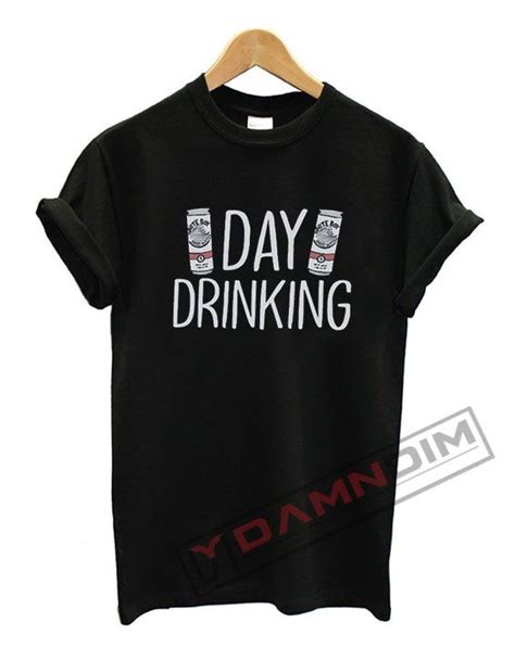 day drinking t shirt funny graphic tees shirts day drinking