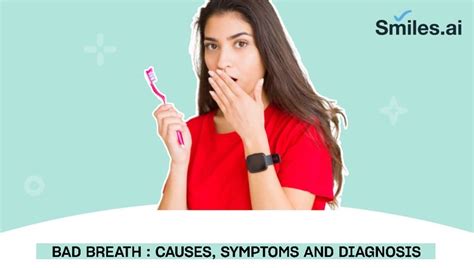 bad breath halitosis causes symptoms and diagnosis