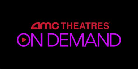 Amc Theatres Launches Its Own Streaming Service Screen Rant