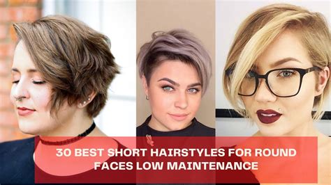Low Maintenance Short Hairstyles For Round Faces