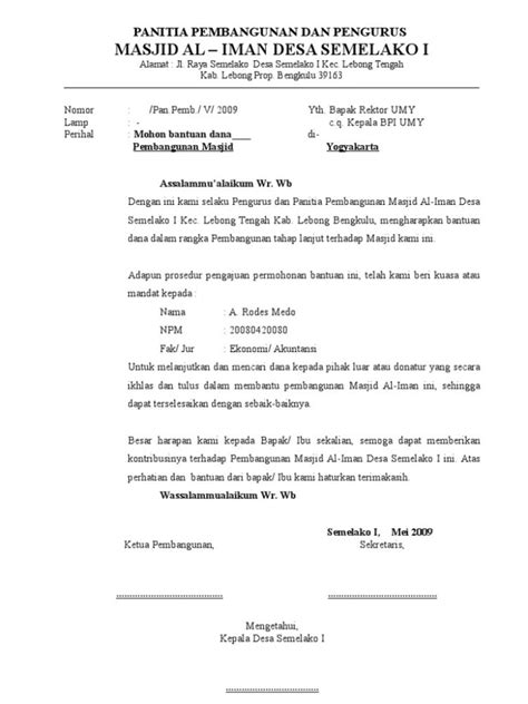 Untuk kamu yang masih bingung, jangan khawatir, kali ini 99.co indonesia akan memberikan sejumlah contoh surat permohonan bantuan yang bisa kamu ikuti. Contoh Surat Permohonan Sumbangan Pembangunan Masjid - CND