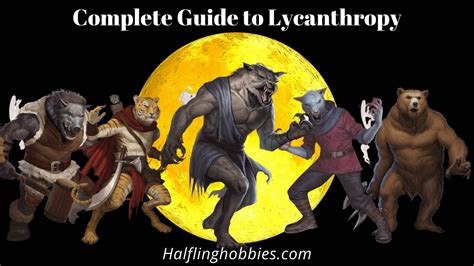 The Complete Guide To Lycanthropy In Dandd 5e Halfling Hobbies And Trinkets