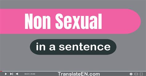 Use Non Sexual In A Sentence