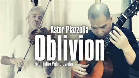 oblivion astor piazzolla guitar and violin youtube