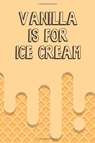 Vanilla Is For Ice Cream Bdsm Notebook For Kinky Doms And Subs By Dr