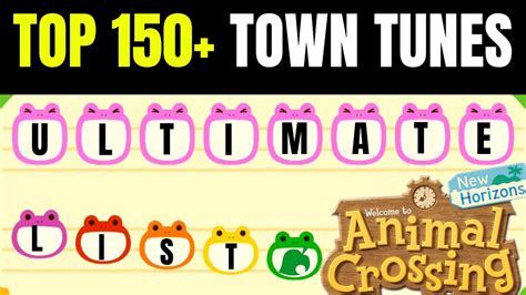 Top 150 Town Tunes Ultimate Compilation Animal Crossing New Horizons
