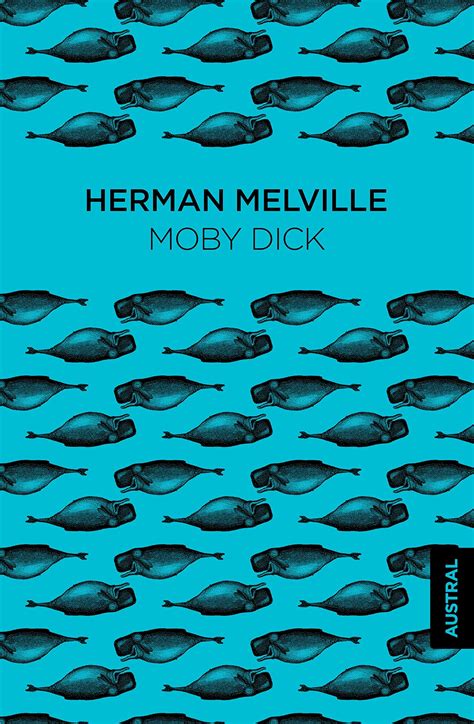 Resumen Del Libro Moby Dick Del Autor Herman Melville