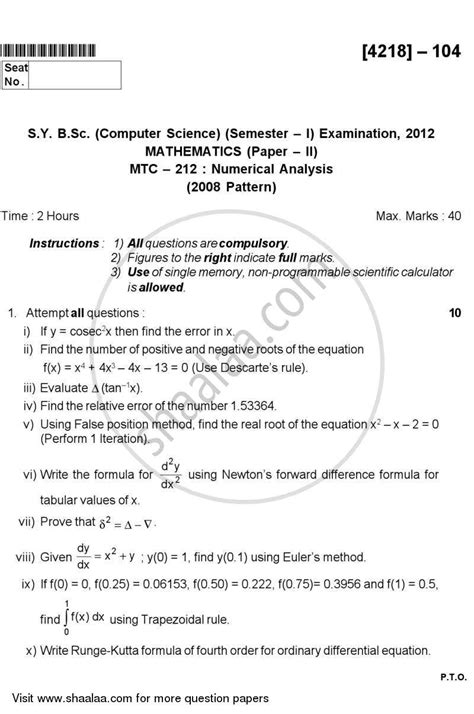 Look for the root cause of the problem rather than get the discussion of solutions is inherently positive, uplifting and has a tendency to release creativity. Numerical Analysis 2012-2013 B.Sc Computer Science Semester 3 (SYBSc) question paper with PDF ...