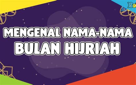 Mengenal Nama Nama Bulan Hijriyah Dan Maknanya News On Rcti The Best