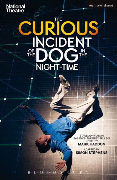 The Curious Incident Of The Dog In The Night Time By Simon Stephens