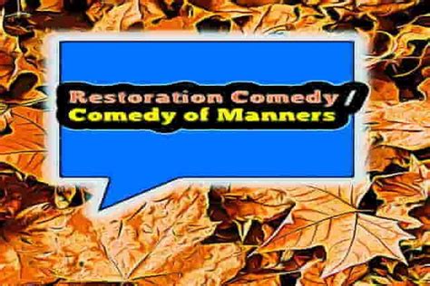 Restoration Comedy Comedy Of Manners Rinjonnotes
