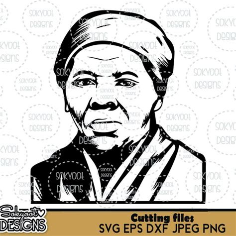 Instant Digital Download Svg Cut File Harriet Tubman Etsy