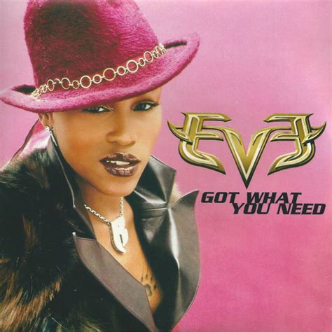 got what you need by eve single east coast hip hop reviews ratings credits song list