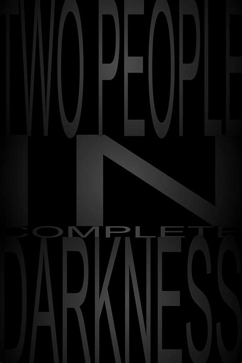 Two People In Complete Darkness Short 2019 Imdb