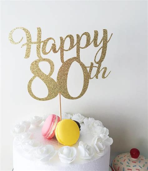 Happy 80th Birthday Glitter Cake Topper Eighty Years Old Etsy Glitter Cake Topper Cake