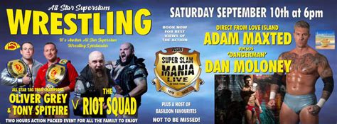 All Star Wrestling Featuring Love Islands Adam Maxted Leisure News