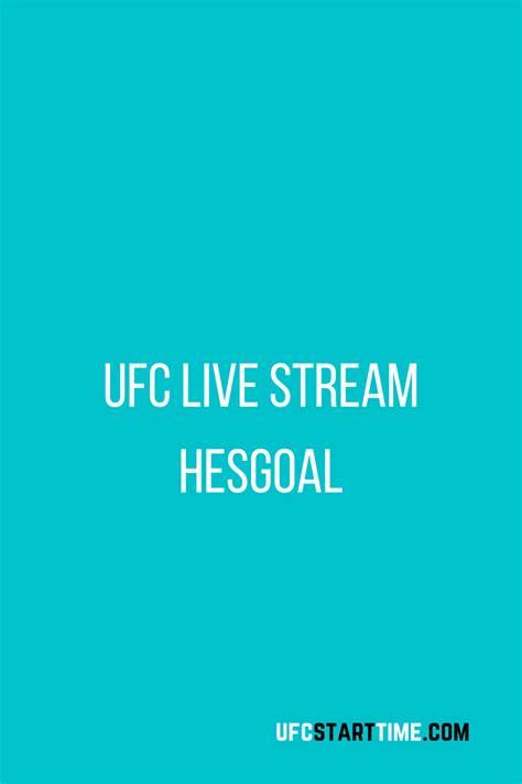 Ufc Live Stream Hesgoal