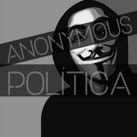 Anonymous Político