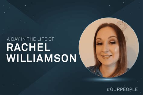 A Day In The Life Of Rachel Williamson Penspen