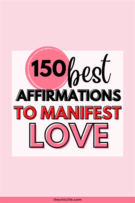 150 Love Affirmations To Help You Manifest And Attract True Love The