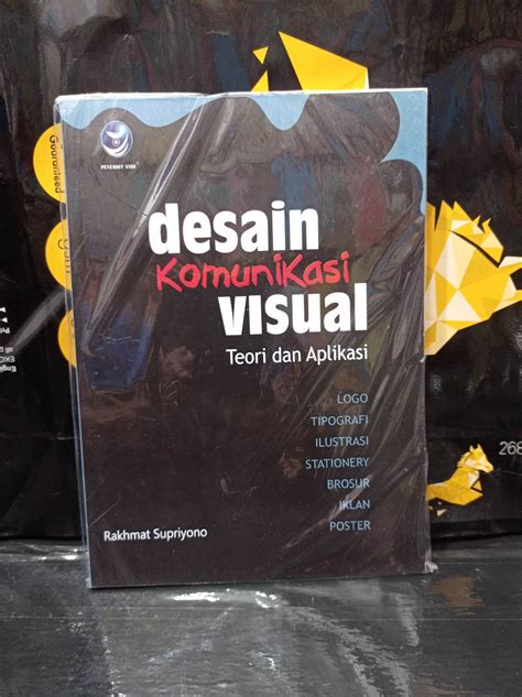 Buku Desain Komunikasi Visual Teori Dan Aplikasi By Rakhmat Supriyono Lazada Indonesia
