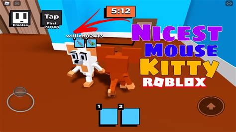 I Met The Nicest Mouse In Kitty Lets Play Roblox Play Roblox