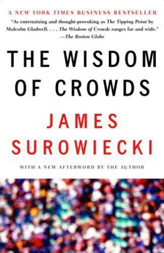 The Wisdom Of Crowds English Edition Ebook Surowiecki James
