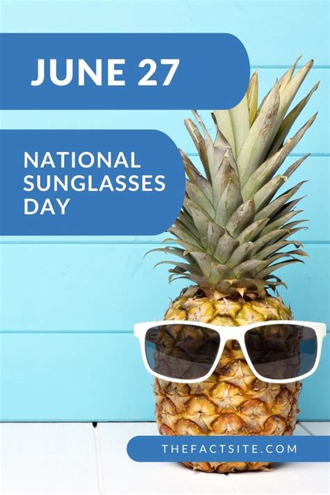 National Sunglasses Day | June 27 | The Fact Site