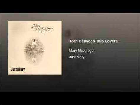 Romantic deep songs & music. TORN BETWEEN TWO LOVERS - Mary MacGregor - 1977 ...