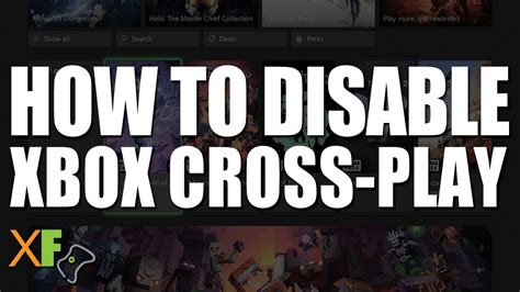 How To Disable Cross Play On Xbox Youtube