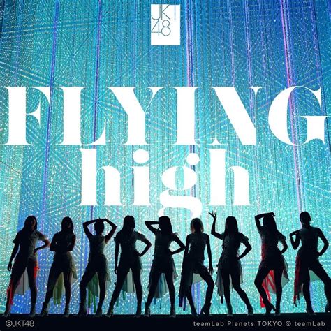 Flying High Jkt48 Song Akb48 Wiki Fandom