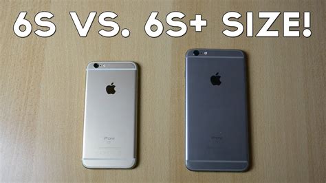 Iphone 6s Vs Iphone 6s Plus Size Comparison Youtube