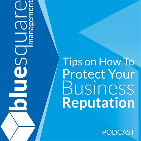 Tips On How To Protect Your Business Reputation Blue Square Seo