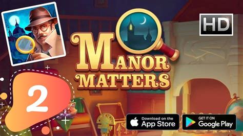 Manor Matters Story Day 2 Gameplay Walkthrough Youtube