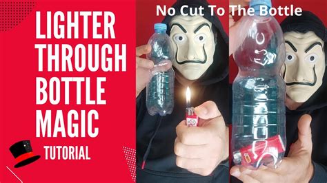 Lighter Through Bottle Magic Trick Revealed Youtube