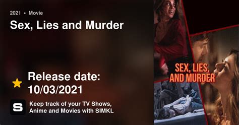 Sex Lies And Murder 2021