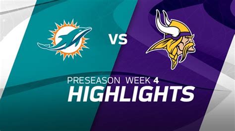 Miami Dolphins Vs Minnesota Vikings Highlights Preseason Week