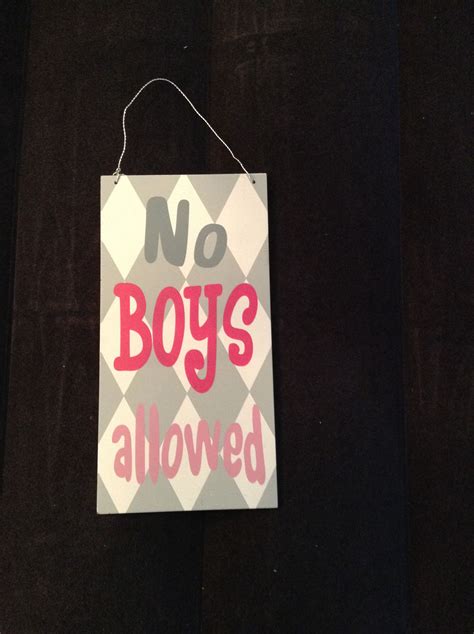 A No Boys Allowed Sign For My Room Door No Boys Allowed Room Doors