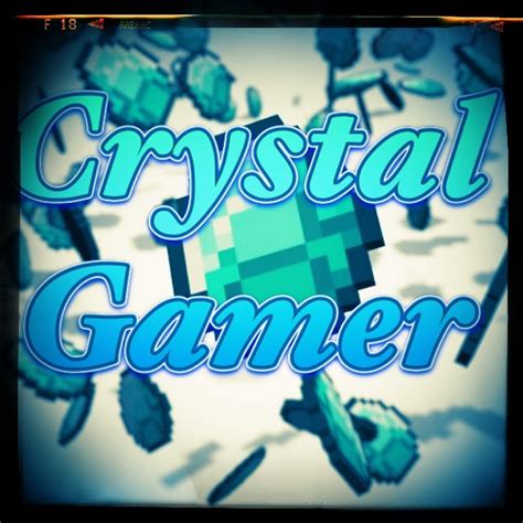 Crystal Gamer Youtube