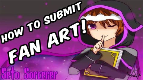How To Submit Fan Art Youtube