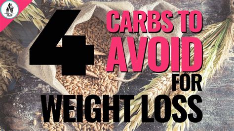 Carbs To Avoid For Weight Loss Youtube