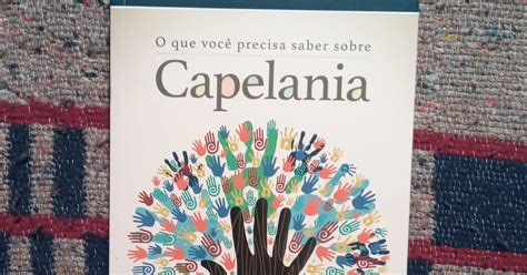 Rafael Carlos Dica De Livro O Que Você Precisa Saber Sobre Capelania