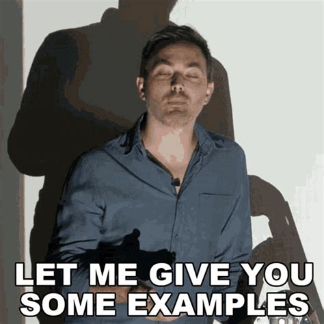 Let Me Give You Some Examples Derek Muller Gif Let Me Give You Some